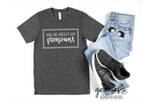 Load image into Gallery viewer, Ask Me About My Pronouns SVG Cut File