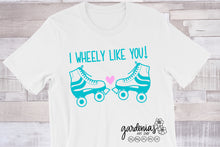 Load image into Gallery viewer, I Wheely Like You - Roller Skates SVG Cut File
