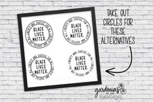 Load image into Gallery viewer, Black Lives Matter SVG Cut File