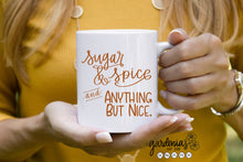 Load image into Gallery viewer, Sugar and Spice and Anything But Nice SVG Cut File
