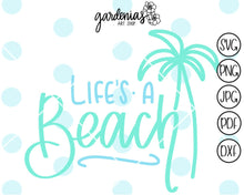 Load image into Gallery viewer, Life's a Beach SVG Cut File