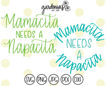 Load image into Gallery viewer, Mamacita Needs A Napacita SVG Cut File