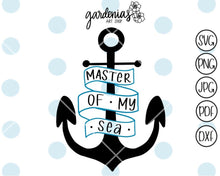 Load image into Gallery viewer, Master of my Sea SVG Cut File