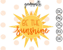 Load image into Gallery viewer, Be the Sunshine SVG Cut File