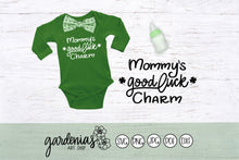 Load image into Gallery viewer, Mommy's Good Luck Charm SVG Cut File
