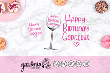 Load image into Gallery viewer, Happy Birthday Gorgeous SVG Cut File