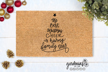 Load image into Gallery viewer, The Best Christmas Cheer is Having Family Near SVG Cut File
