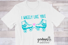 Load image into Gallery viewer, I Wheely Like You - Roller Skates SVG Cut File
