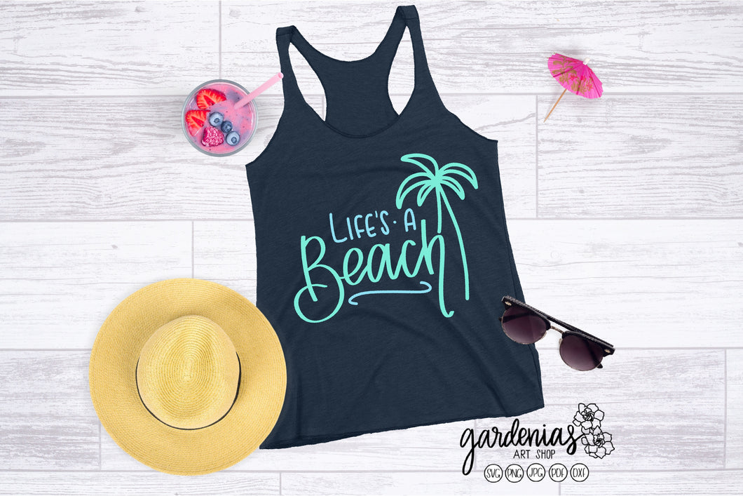 Life's a Beach SVG Cut File