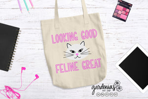 Looking Good Feline Great SVG Cut File