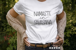 Namaste in Savasana SVG Cut File