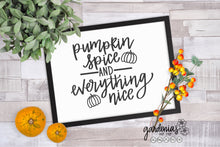 Load image into Gallery viewer, Pumpkin Spice and Everything Nice SVG Cut File
