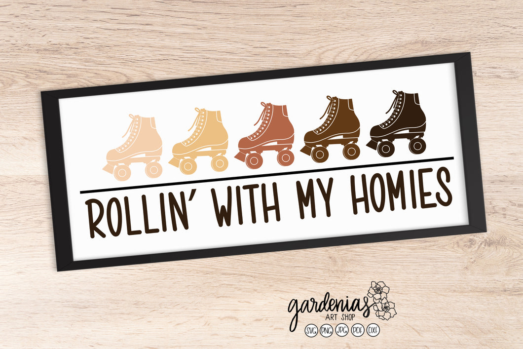 Rollin' with my Homies Skating SVG Cut File