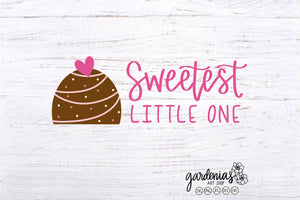 Chocolate Sweetest Little One SVG Cut File