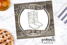 Load image into Gallery viewer, Southern Girl Down to My Boots SVG Cut File
