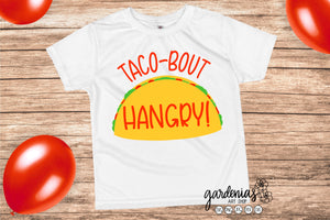 Taco bout Hangry! SVG Cut File