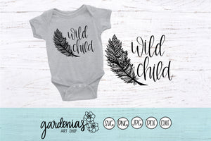 Wild Child with Feather SVG Cut File