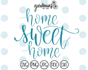 Home Sweet Home SVG Cut File