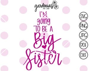 Big Sister SVG Cut File