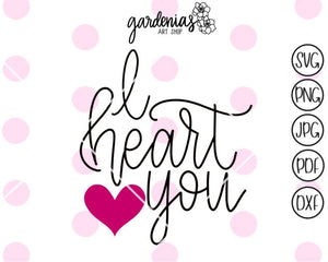 I Heart You SVG Cut File