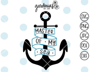 Master of my Sea SVG Cut File