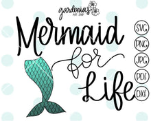 Load image into Gallery viewer, Mermaid for Life SVG Cut File
