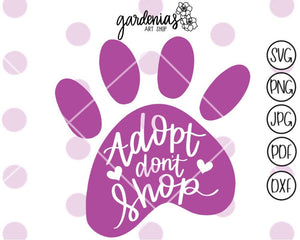 Adopt Don't Shop SVG Cut File