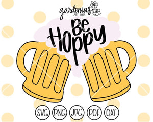 Be Hoppy Beer SVG Cut File