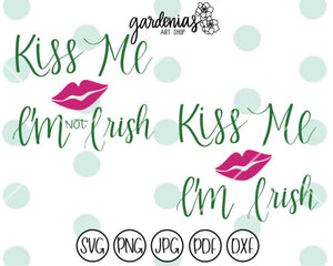 Kiss Me I'm Irish SVG Cut File