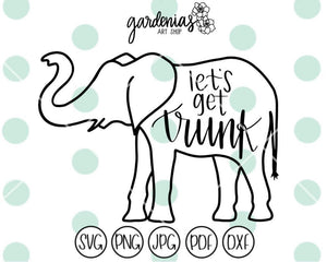 Let's Get Trunk Elephant SVG Cut File