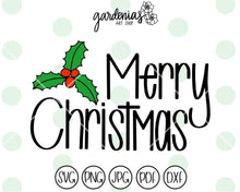 Load image into Gallery viewer, Merry Christmas with Holly SVG Cut File
