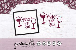 Vino y se fue SVG Cut File