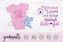 Load image into Gallery viewer, As Precious as a Pearl and Always Daddy&#39;s Little Girl SVG Cut File
