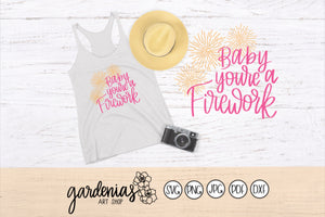 Baby you're a Firework SVG Cut File