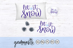 Let it Snow SVG Cut File