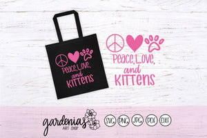 Peace Love Kittens SVG Cut File