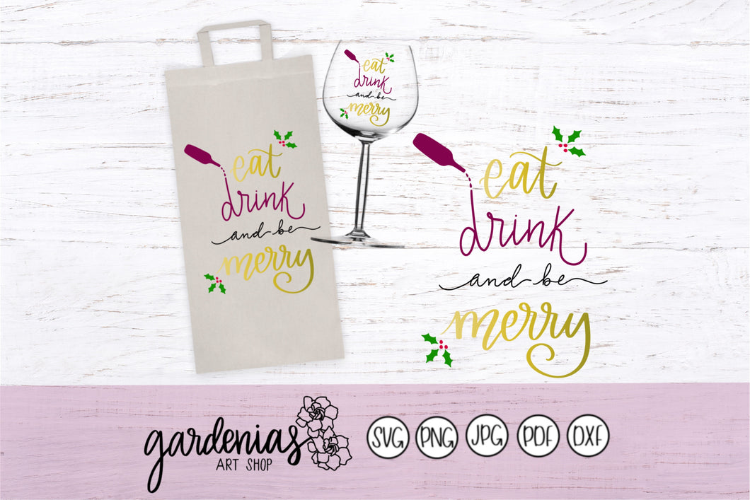 Eat Drink and be Merry SVG Cut File