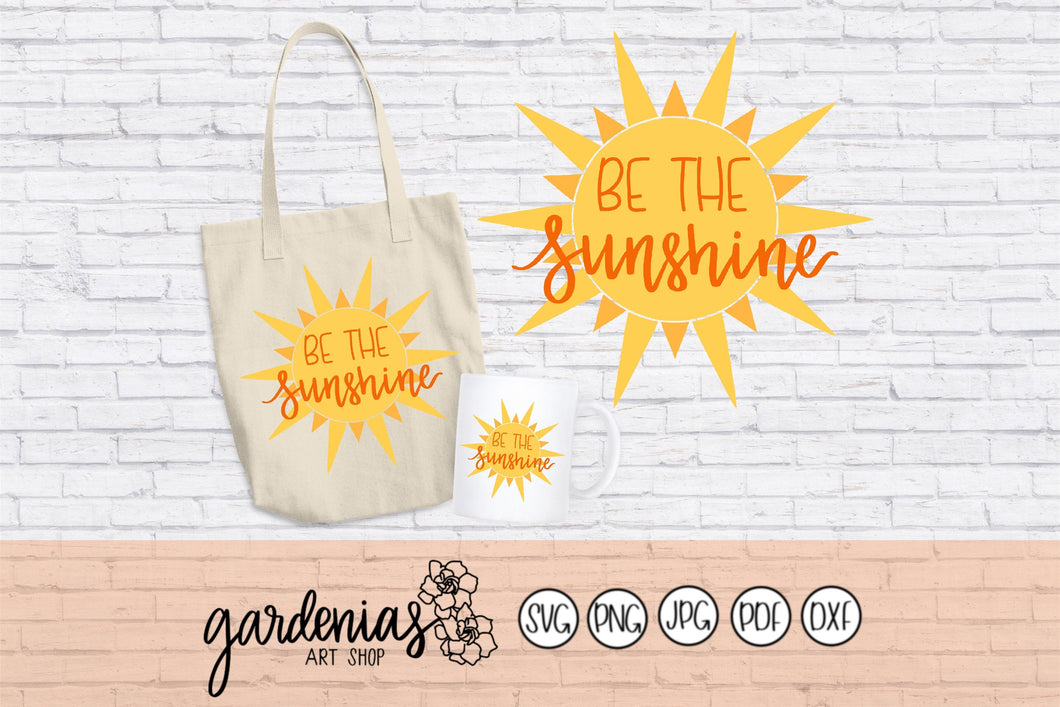 Be the Sunshine SVG Cut File