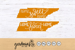 Tennessee Home Sweet Home SVG Cut File