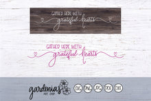 Load image into Gallery viewer, Gather Here with Grateful Hearts SVG Cut File
