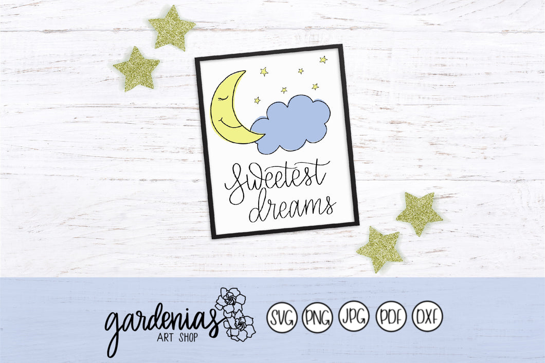 Sweetest Dreams SVG Cut File