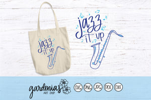 Jazz it Up SVG Cut File