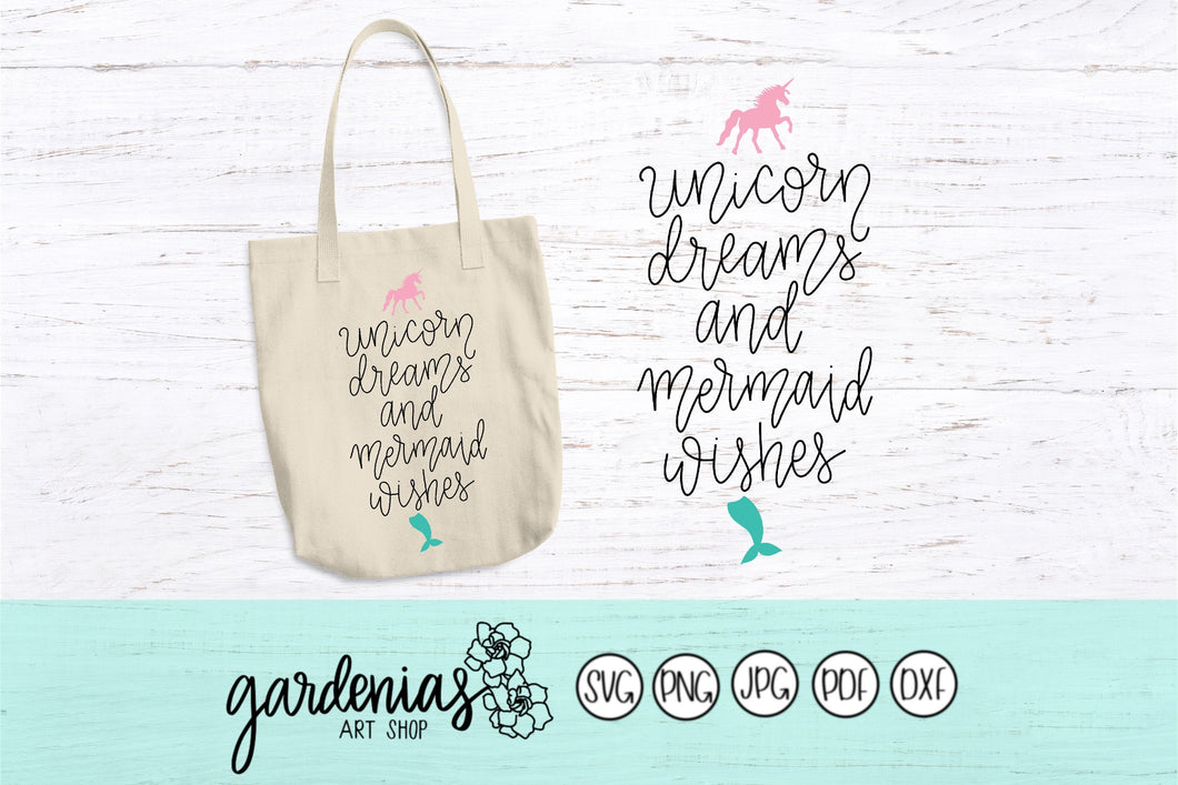 Unicorn Dreams and Mermaid Wishes SVG Cut File