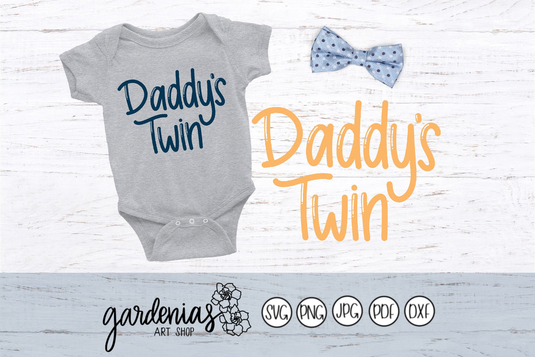 Daddy's Twin SVG Cut File