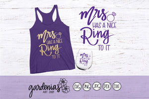 Mrs Has a nice Ring to It SVG Cut File