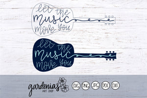 Let the Music Move You Guitar SVG Cut File