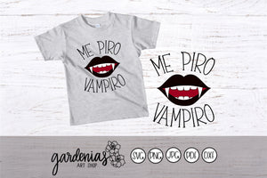 Me Piro Vampiro SVG Cut File