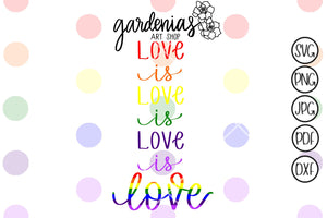 Love is Love SVG Cut File