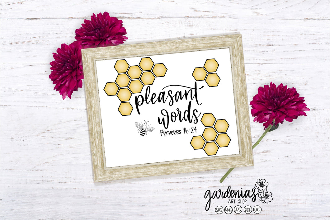 Pleasant Words are Like a Honeycomb Proverbs 16:24 SVG Cut File