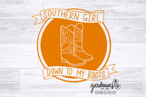 Southern Girl Down to My Boots SVG Cut File